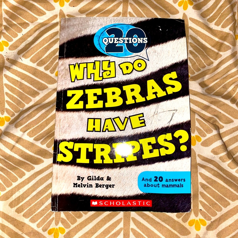Why Do Zebras Have Stripes? book